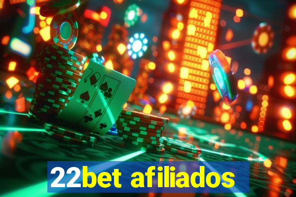 22bet afiliados